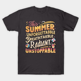 This Summer Unforgettabble T-Shirt